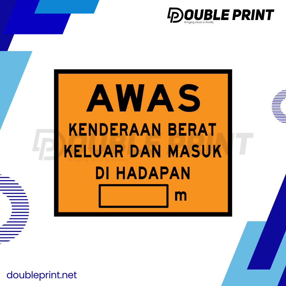 Sign_Caution Heavy Vehicles Entering and Exiting